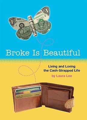Broke is Beautiful Cover Image