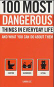 100 Most
                  Dangerous Things